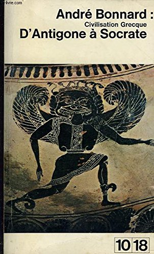 D' ANTIGONE A SOCRATE 