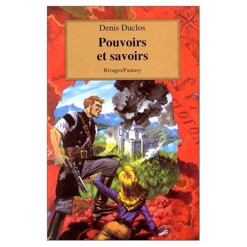 Le Cycle de l'AncienFutur, tome 3 : Pouvoirs et savoirs 9782743606510