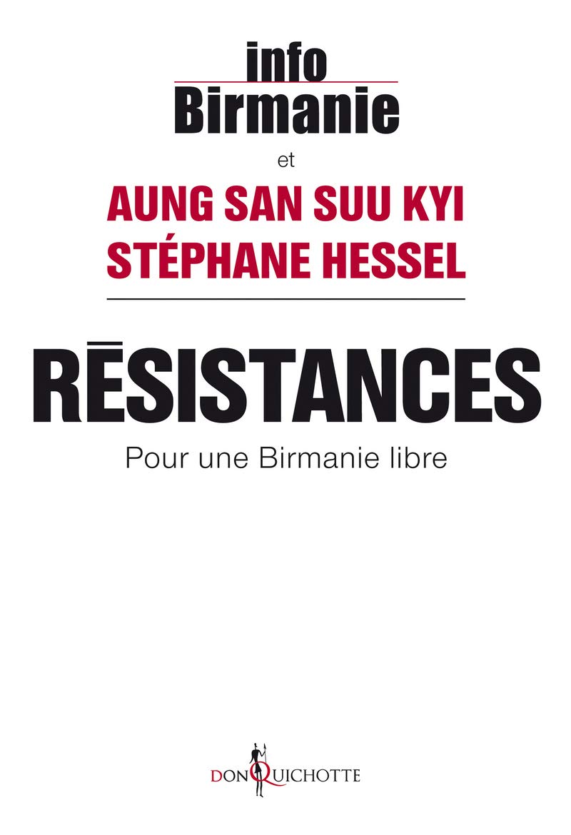 Résistances: Pour une Birmanie libre 9782359490428