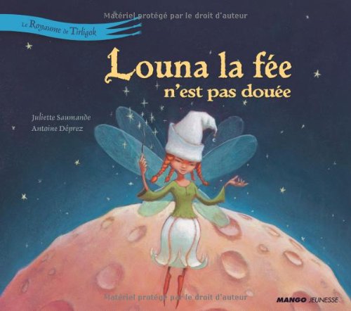 LOUNA LA FEE, N'EST PAS DOUEE 9782740422182