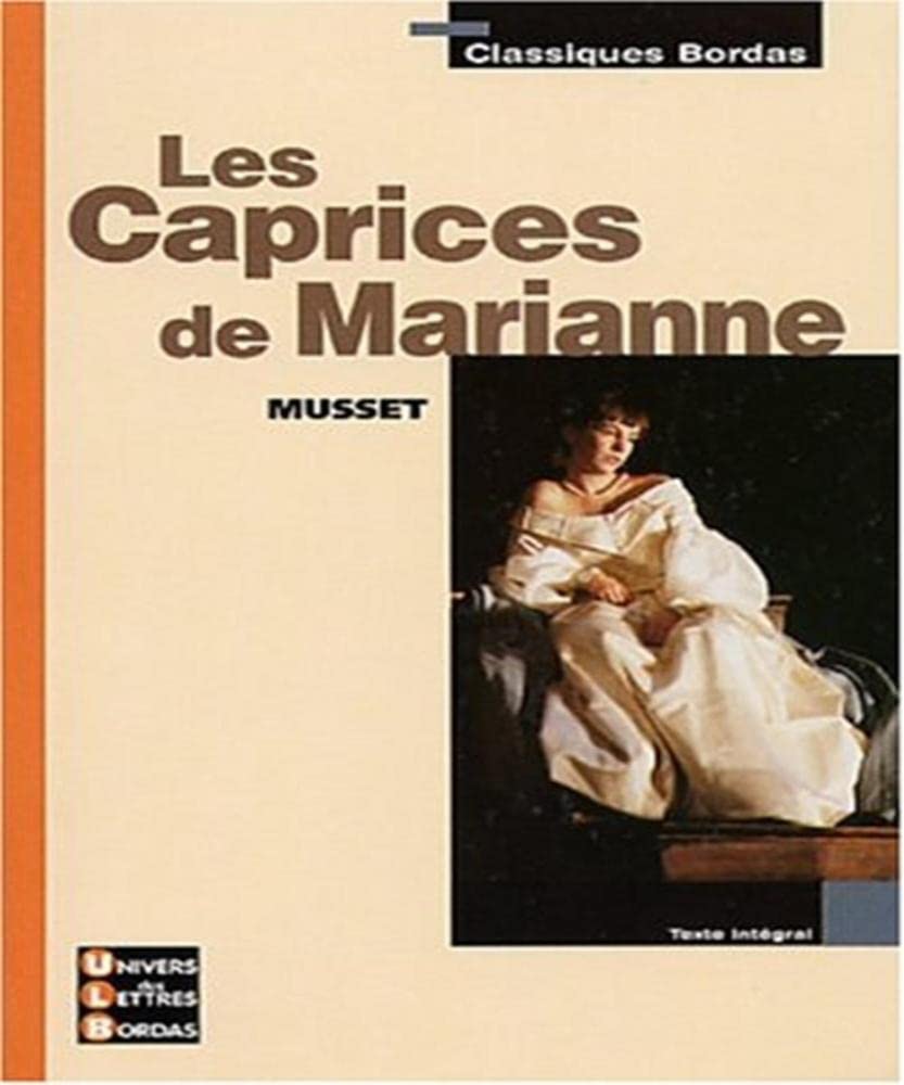 Classiques Bordas : Les Caprices de Marianne 9782047303603