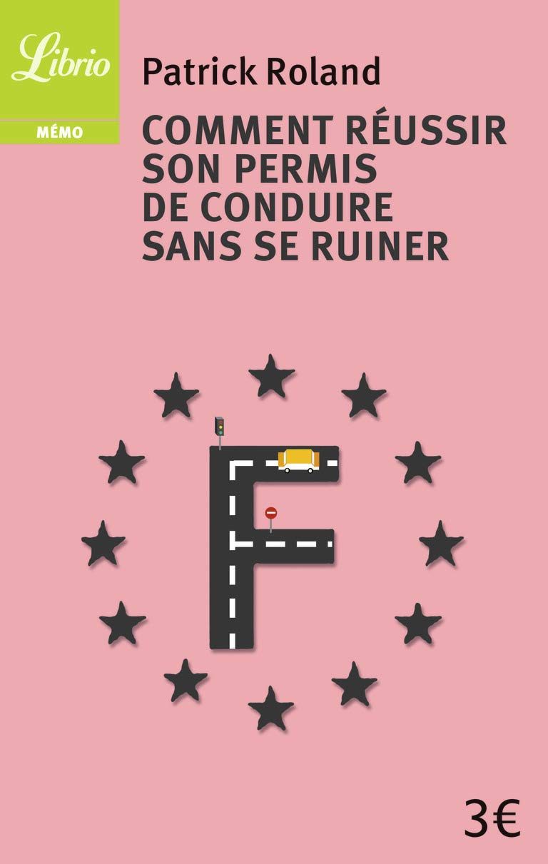 Comment réussir son permis de conduire sans se ruiner ? 9782290076569