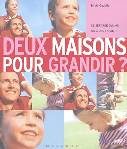Deux maisons pour grandir ? Se séparer quand on a des enfants 9782501039703