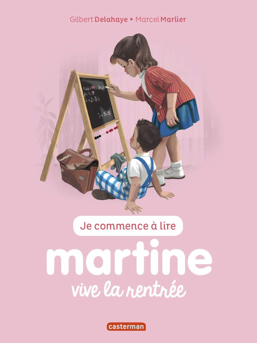 Martine, vive la rentrée (Je commence à lire avec Martine, 53) (French Edition) 9782203125865