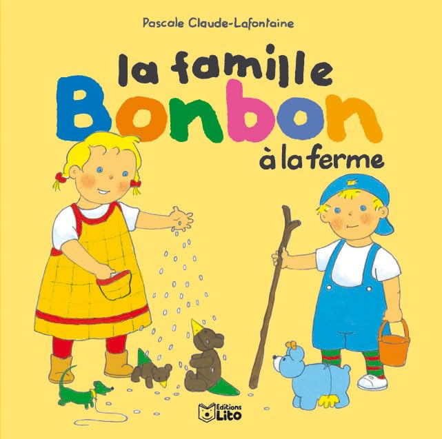 La famille Bonbon à la ferme 9782244498119