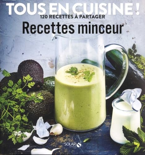 Recettes minceur - Tous en cuisine ! 9782263160042