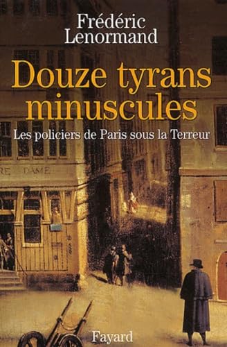 Douze tyrans minuscules 9782213615431