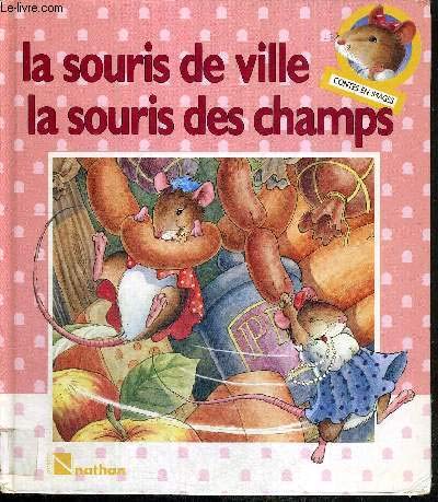 La souris de ville et la souris des champs / conte traditionnel 9782092722916