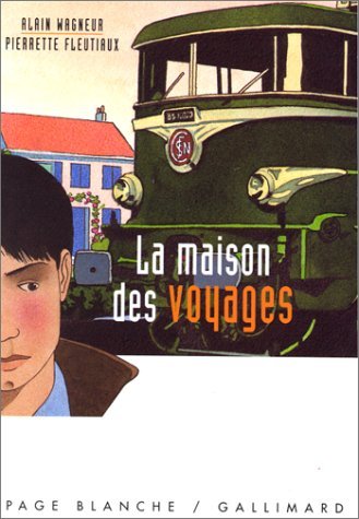La Maison des voyages 9782070519828