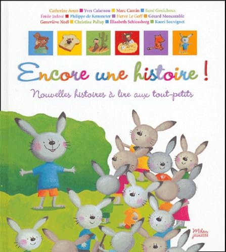 Encore une histoire !: Nouvelles histoires à lire aux tout-petits 9782745913951