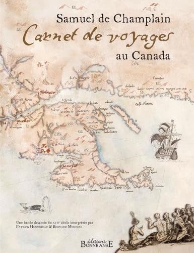 Samuel de Champlain, Carnets de Voyages au Canada 9782916470023