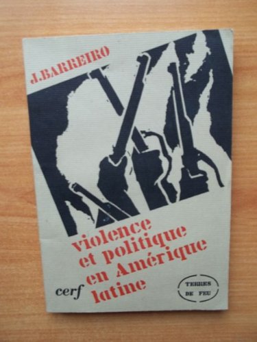 Violence et politique en amerique latine 