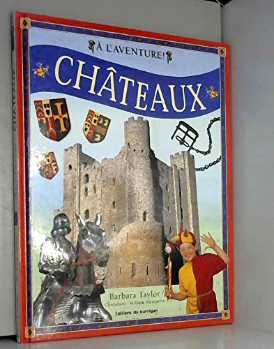Châteaux (À l'aventure) 9782743416805