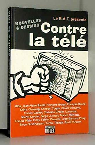 Nouvelles et dessins contre la télévision 9782950712462