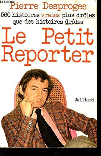 Le Petit reporter 9782260000273
