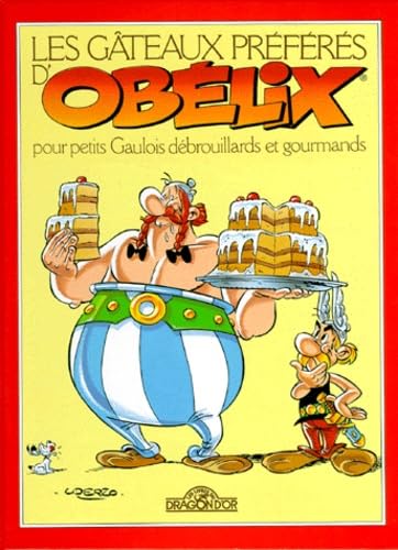 Les Gâteaux préférés d'Obélix 9782878811315