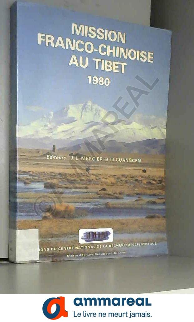 Mission Franco-Chinoise au Tibet 1980 9782222033486