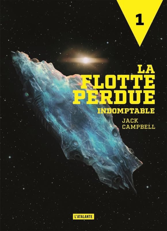 Indomptable: LA FLOTTE PERDUE LIVRE 1 9782841728183