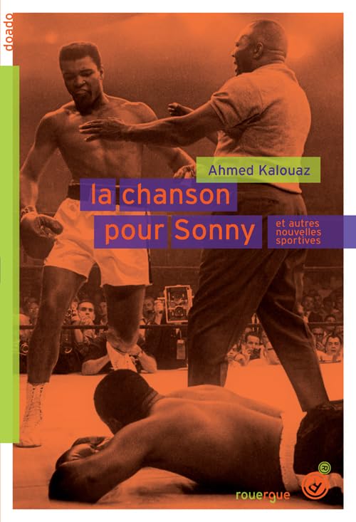 La chanson pour Sonny: et autres nouvelles sportives 9782812608551
