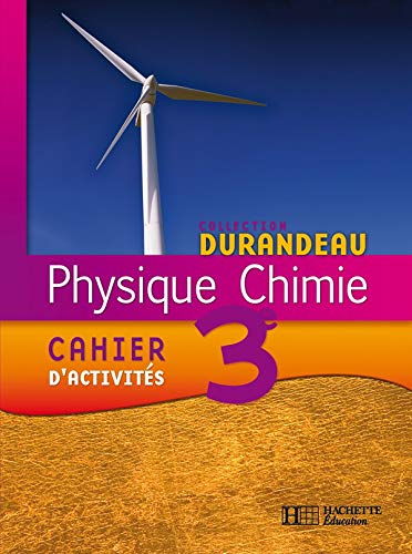 Physique Chimie 3e - Cahier d'activités - Edition 2008 9782011255341