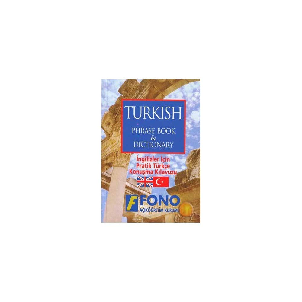 İngilizler için Pratik Türkçe Konuşma Kılavuzu 9789754712322