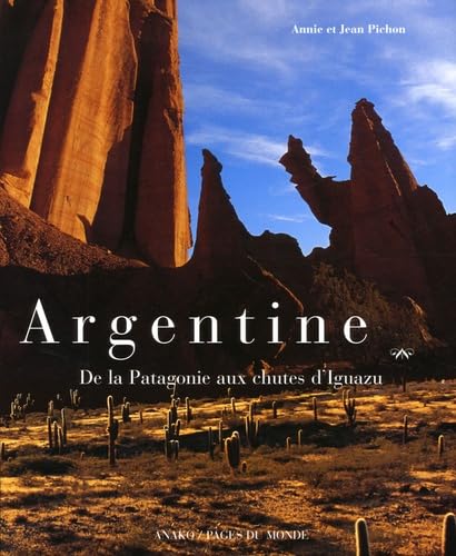 Argentine: De la Patagonie aux chutes d'Iguazu 9782915867039