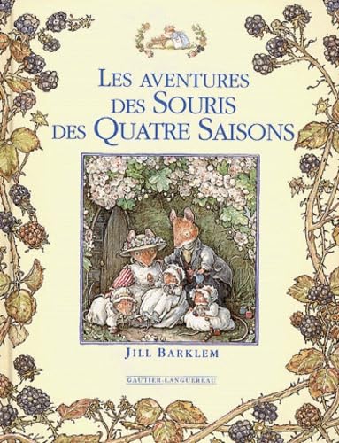 Les Aventures des souris des quatre saisons 9782013908399