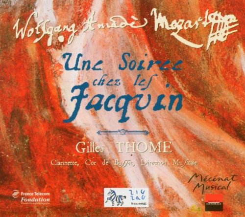 Une Soirée chez les Jacquin - Nocturnes K 549, K 346, K 436 à 439 / Trio K 498 / Terzet K 441 / Canons K 228 et 561 / Sonate à 4 mains K 521 / Esquisses pour clarinettes, cors de basset et basson 3760009290037