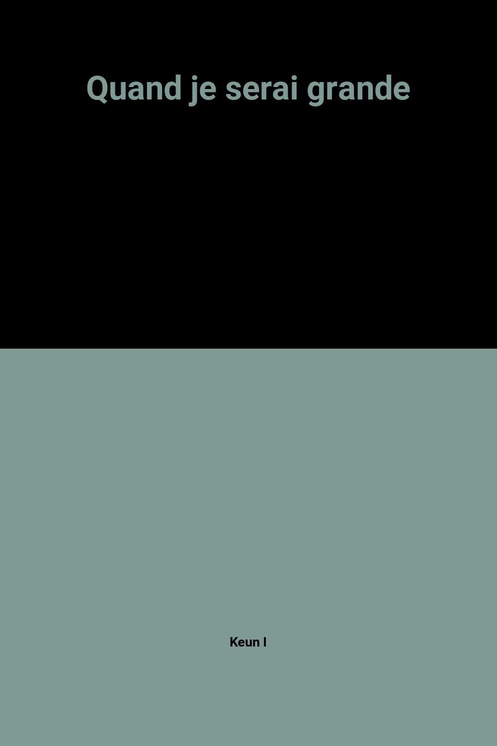 Quand je serai grande 9782070311064