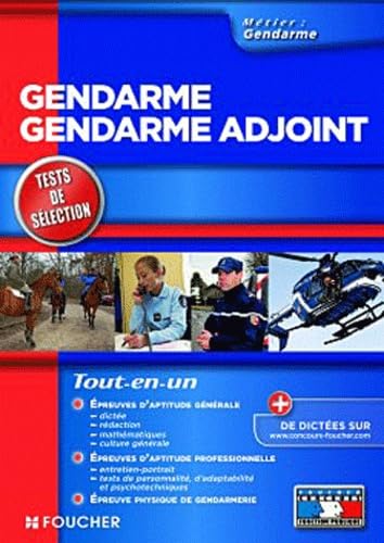 Gendarme, Gendarme adjoint: Tests de sélection 9782216114931