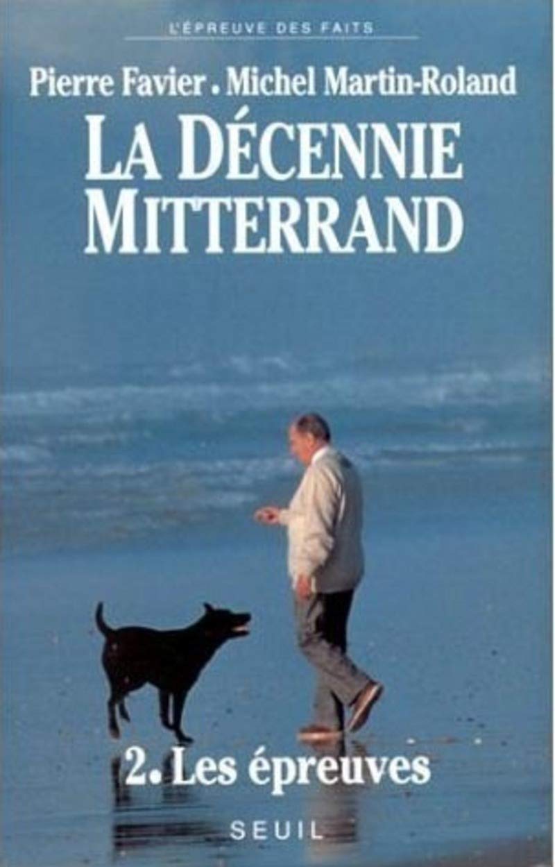 La décennie Mitterrand - 2. Les épreuves (1984-1988) 9782020128919