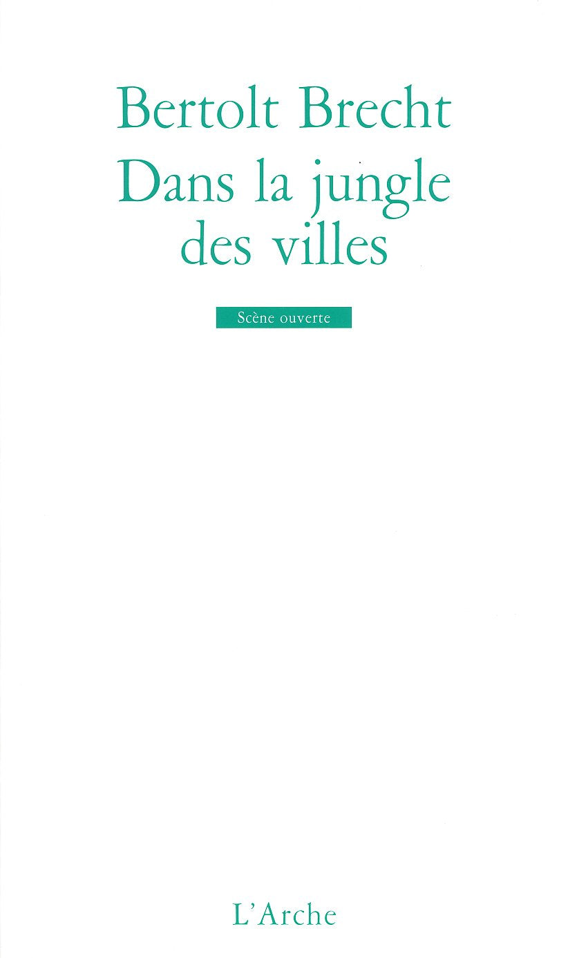 Dans la jungle des villes 9782851814029