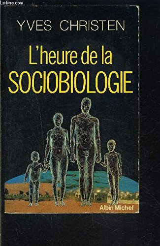 L'heure de la sociobiologie 9782226008138