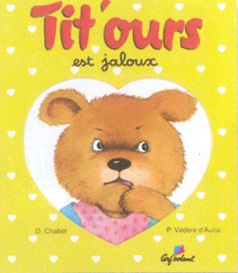 Tit'ours est jaloux 9782840640370