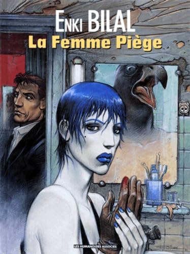 Nikopol, tome 2 : La Femme Piège 9782731607925