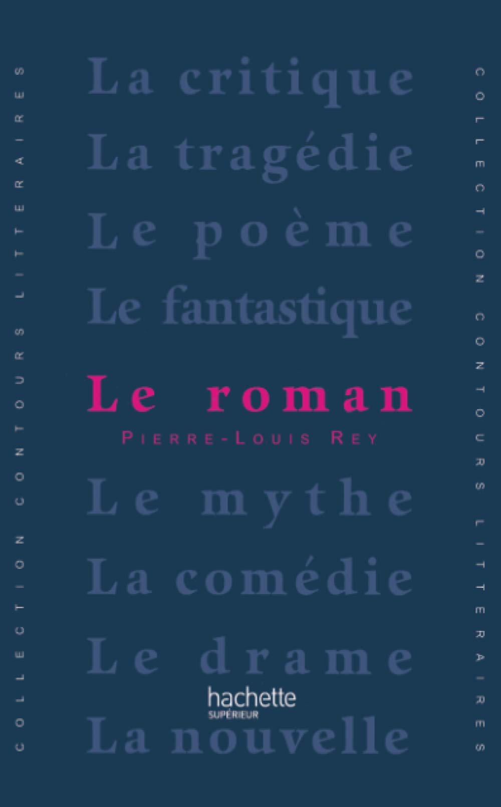 Le roman 9782010169564