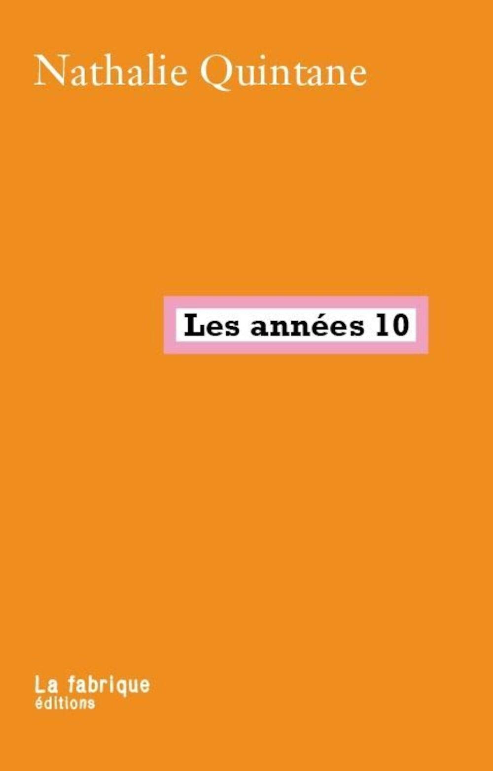 Les années 10 9782358720670