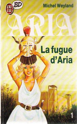 Aria__t1 la fugue d'aria 9782277330400