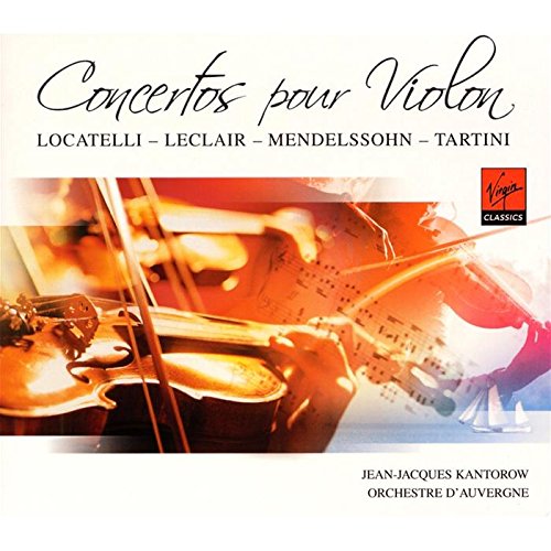 Concertos pour Violon : Locatelli, Leclair, Mendelssohn, Tartini 0094636734323