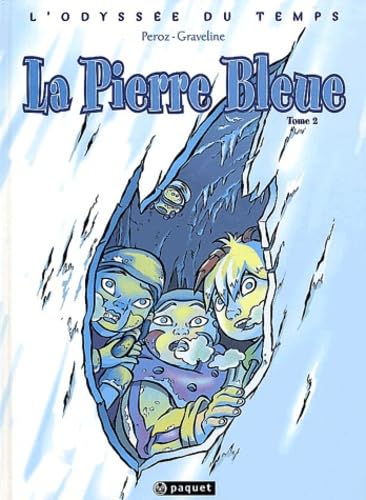 L'Odyssée du temps, tome 2 : La Pierre bleue 9782940199792