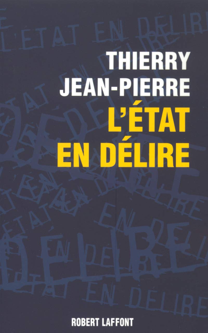 L'Etat en délire 9782221091296