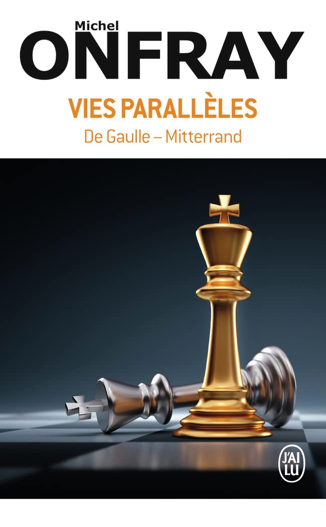 Vies parallèles: De Gaulle - Mitterrand 9782290357392