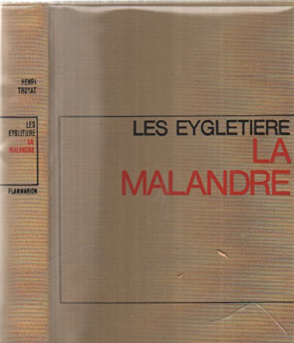 La malandre / les eygletière 
