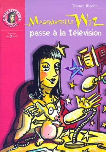 Mademoiselle Wiz passe à la télévision 9782012002791
