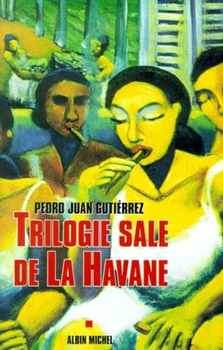 Trilogie sale de La Havane 9782226121592