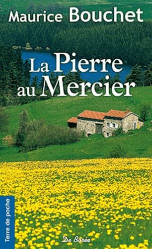 Pierre au Mercier (la) 9782812907302