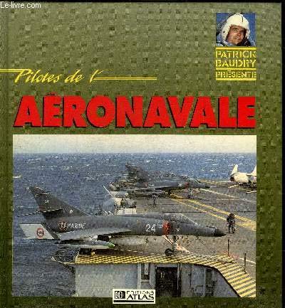 Pilotes de l'aeronavale 9782731210033