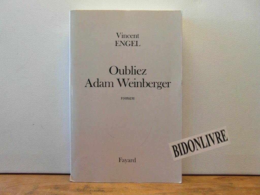 Oubliez Adam Weinberger 9782213605166