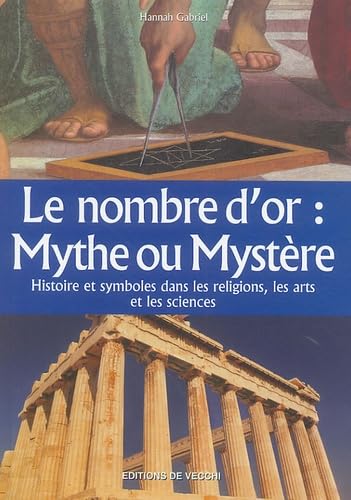 Le nombre d'or : Mythe ou mystère ? 9782732882390