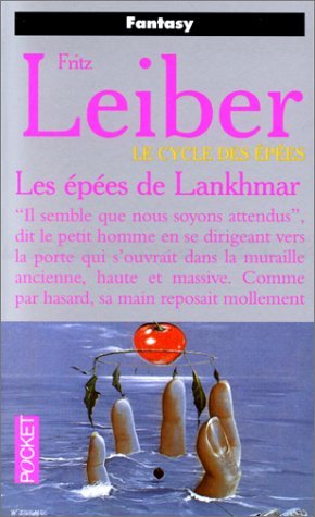 Le Cycle Des Epees : Les Epees De Lankhmar 9782266042970